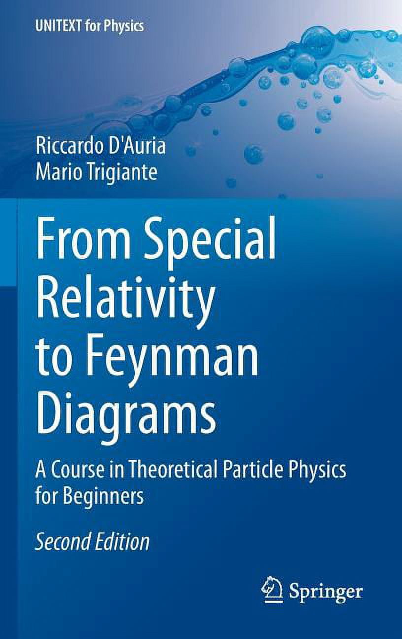 Unitext for Physics From Special Relativity to Feynman Diagrams A