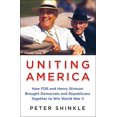 thumbnail image 1 of Pre-Owned Uniting America: How FDR and Henry Stimson Brought Democrats and Republicans Together to Win World War II (Hardcover) 1250762529 9781250762528, 1 of 1
