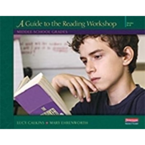 Units of Study for Reading: A Guide to the Reading Workshop - Middle School Grades (Paperback) by Lucy Calkins, Mary Ehrenworth
