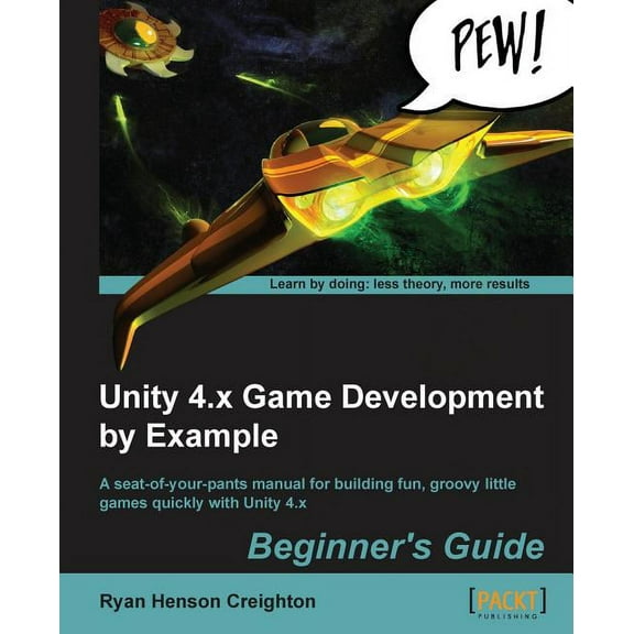 Unity 4.X Game Development by Example (Paperback)