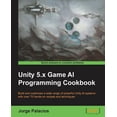 thumbnail image 1 of Unity 5.x Game AI Programming Cookbook, (Paperback), 1 of 1