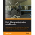 thumbnail image 1 of Unity Character Animation with Mecanim, (Paperback), 1 of 1