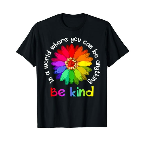 Unity Day - In A World Where You Can Be Anything Be Kind T-Shirt Black Tee