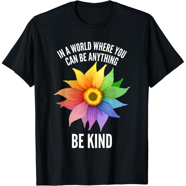 Unity Day - In A World Where You Can Be Anything Be Kind T-Shirt ...