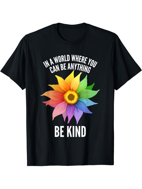 Unity Day - In A World Where You Can Be Anything Be Kind T-Shirt