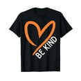 thumbnail image 1 of Unity Day Orange Heart Be Kind Anti Bullying Gifts T-Shirt Black Tee, 1 of 5