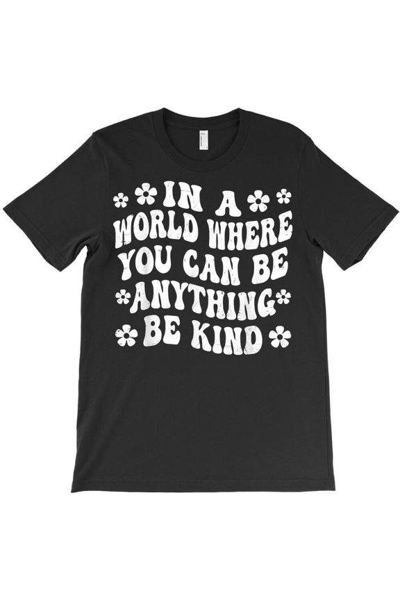 Unity Day in a World Where You Can Be Anything Be Kind Themed Graphic - Machine Washable G34911 Unisex T-Shirt, Up to Size 5XL
