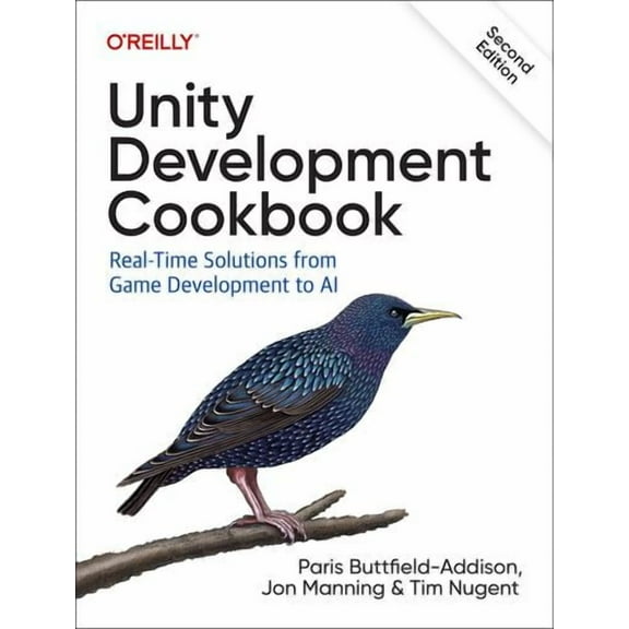 Unity Development Cookbook: Real-Time Solutions from Game Development to AI (Paperback)