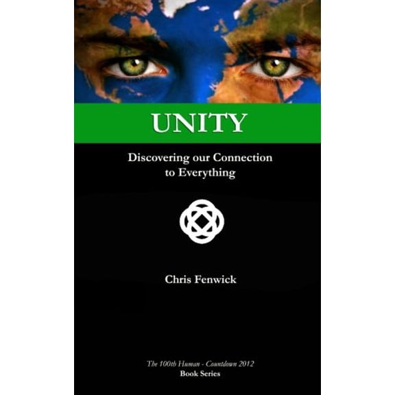 Pre-Owned Unity: Discovering our Connection To Everything Paperback