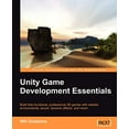 thumbnail image 1 of Pre-Owned Unity Game Development Essentials: Build Fully Functional, Professional 3d Games With Realistic Environments, Sound, Dynamic Effects, and More! Paperback, 1 of 1