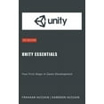 thumbnail image 1 of Unity Game Development Unity Essentials: Your First Steps in Game Development, (Paperback), 1 of 1