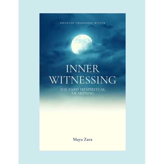 Unity: Inner- Witnessing: The Path to Spiritual Awakening (Paperback)