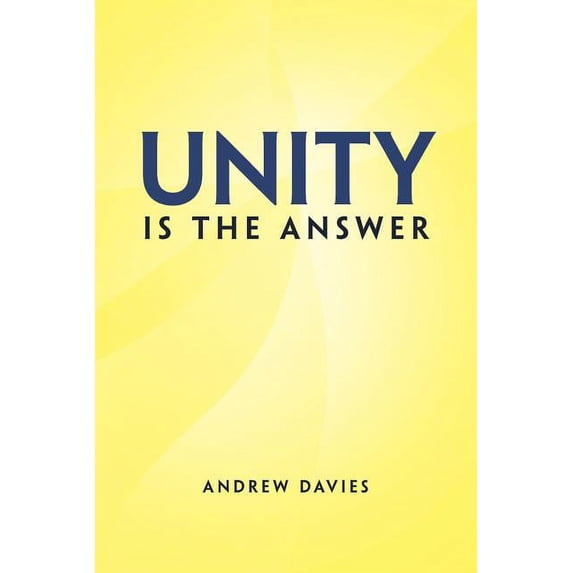 Unity Is the Answer, (Paperback)