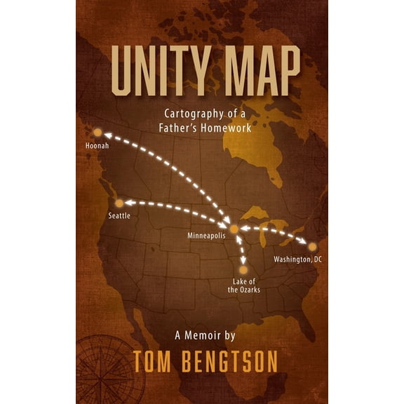 Unity Map: Cartography of a Father's Homework, (Paperback)