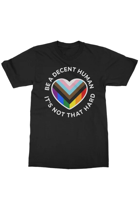 Unity Message Be A Decent Human Diversity Support Unisex T-Shirt, S-5XL