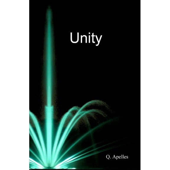Unity Paperback 143824813X 9781438248134 Q. Apelles