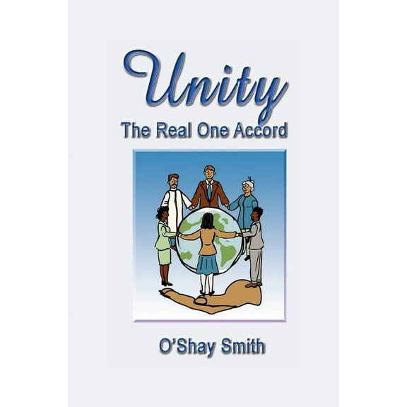 Unity: The Real One Accord (Paperback)