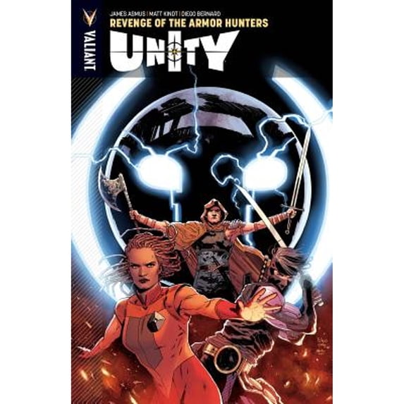 Pre-Owned Unity Volume 7: Revenge of the Armor Hunters (Paperback) by James Asmus, Matt Kindt, Diego Bernard