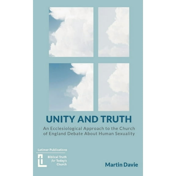 Unity and Truth, (Paperback)