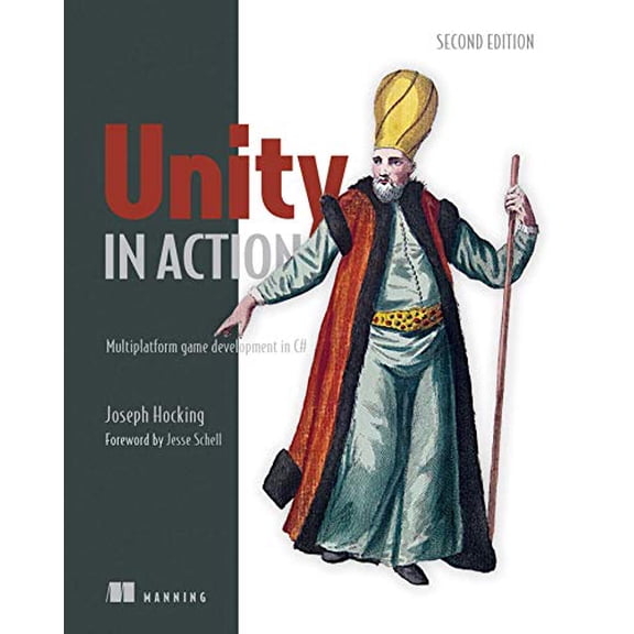 Pre-Owned Unity in Action: Multiplatform Game Development in C# (Paperback) 1617294969 9781617294969
