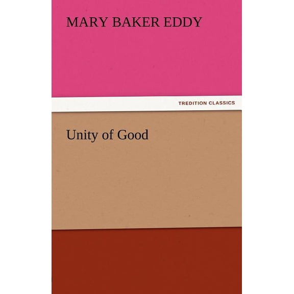 Unity of Good (Paperback)