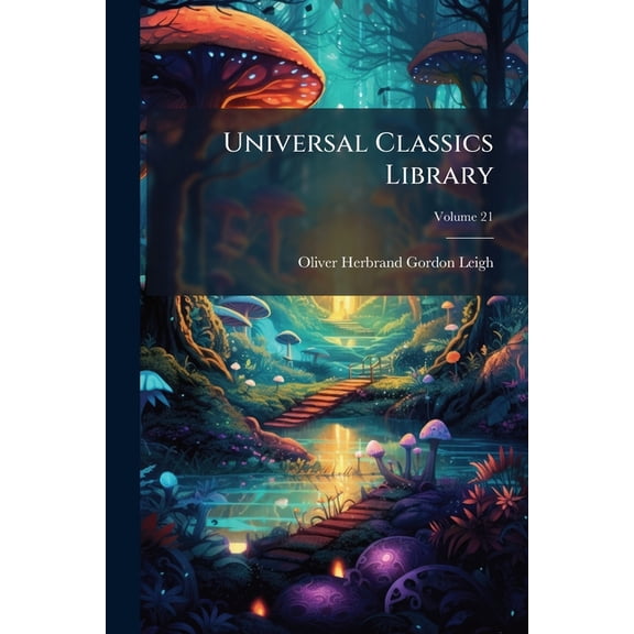 Universal Classics Library, Volume 21 (Paperback)