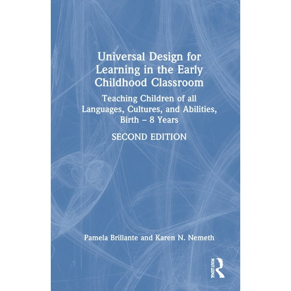 Universal Design for Learning in the Early Childhood Classroom: Teaching Children of all Languages, Cultures, and Abilit, (Hardcover)