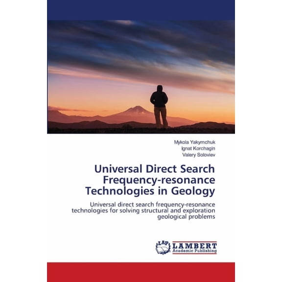 Universal Direct Search Frequency-resonance Technologies in Geology, (Paperback)