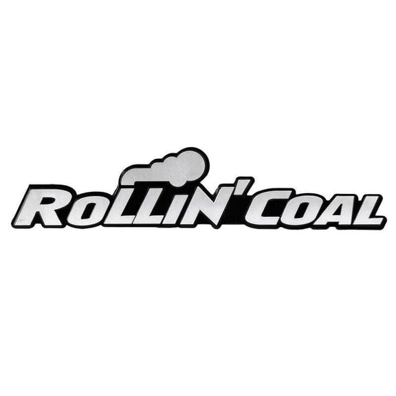 Universal Emblem Badge Decal Sticker Rollin' Coal Polished Aluminum 8" x 1-3/4"