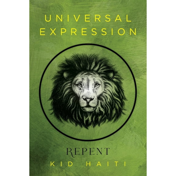 Universal Expression: Repent, (Paperback)