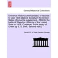 thumbnail image 1 of Universal History Americanised; Or Records to Year 1808 State of Society, in the United States of America.Supplement, .1808 to the Battle of Waterloo. Paperback, 1 of 1