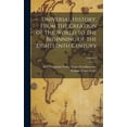 thumbnail image 1 of Universal History, From the Creation of the World to the Beginning of the Eighteenth Century; Volume 3 (Hardcover), 1 of 1