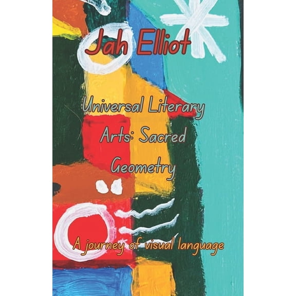 Universal Literary Arts Universal Literary Arts: Sacred Geometry, Book 5, (Paperback)
