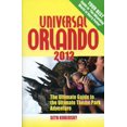 thumbnail image 1 of Pre-Owned Universal Orlando 2012: The Ultimate Guide to the Ultimate Theme Park Adventure, 1 of 1