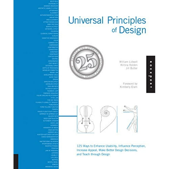 Pre-Owned Universal Principles of Design, Revised and Updated: 125 Ways to Enhance Usability, Influence Perception, Increase Appeal, Make Better Design Decision (Paperback) 1592535879 9781592535873