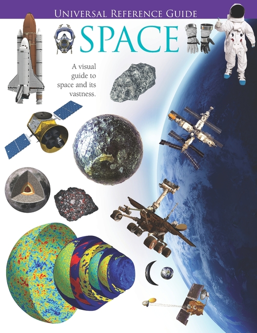 Space Refrence Universal Reference Guides Universal Reference Guide - SPACE, Book 1 ...