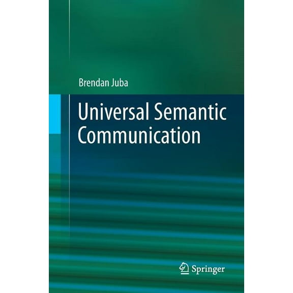 Universal Semantic Communication, (Paperback)