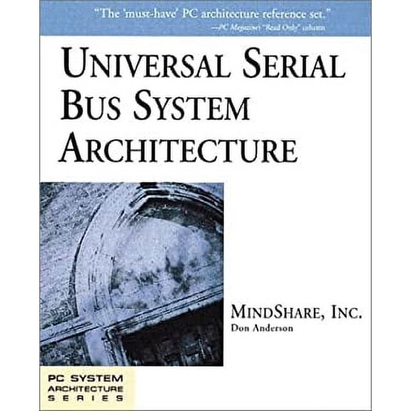 Pre-Owned Universal Serial Bus System Architecture (Paperback) 0201461374 9780201461374