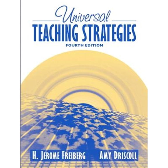 Pre-Owned Universal Teaching Strategies (Paperback) by H Jerome Freiberg, Amy Driscoll