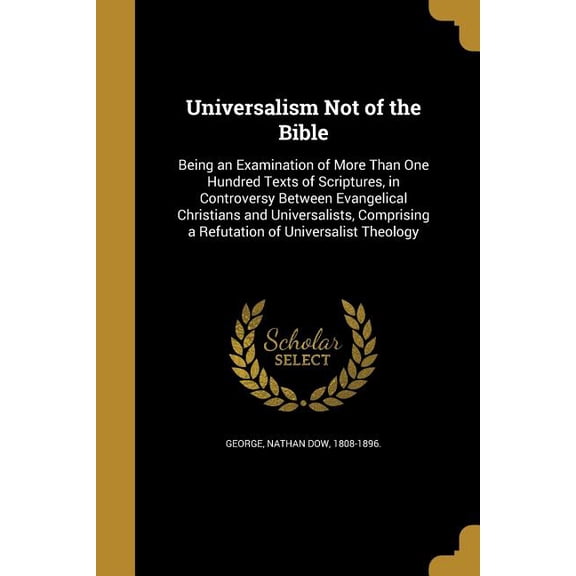 Universalism Not of the Bible (Paperback)
