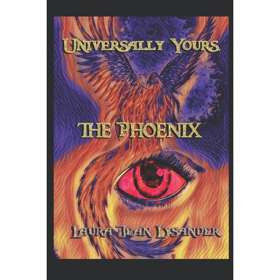Universally Yours, The Phoenix (Paperback)