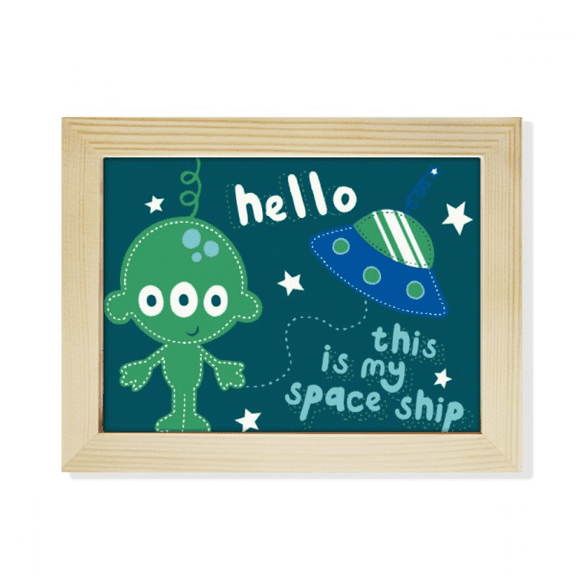 Universe And Alien Hello Alien Desktop Photo Frame Picture Art Decoration Painting 6x8 inch