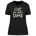 thumbnail image 1 of Universe Graphic Give Me Stars T-Shirt Women -Image by Shutterstock, Female x-Large, 1 of 2