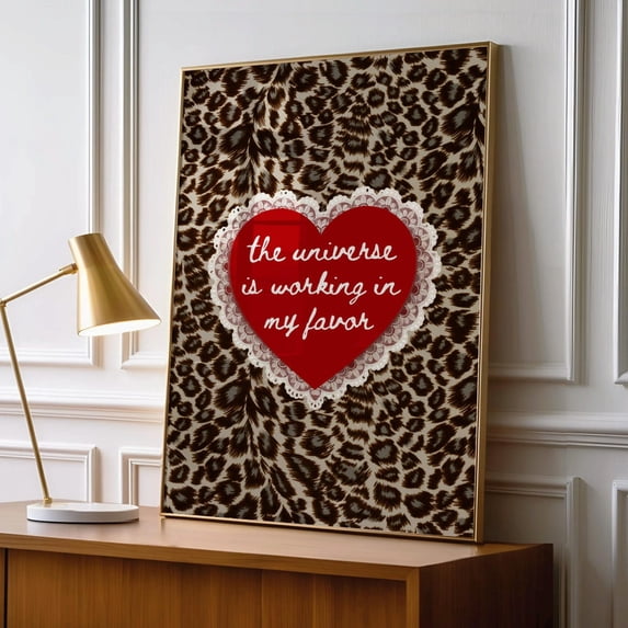 Universe Is Working In My Favor Heart Quote Wall Art Print, Leopard ...