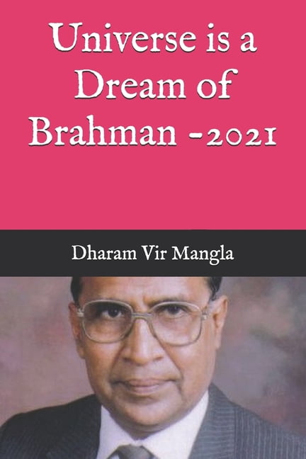 Universe is a Dream of Brahman - 2021 (Paperback)