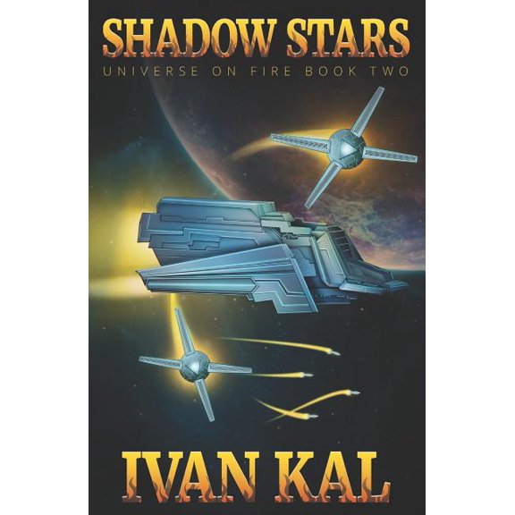 Universe on Fire: Shadow Stars (Series #2) (Paperback)