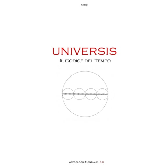 Trilogia Tempo Sferico Universis. Il Codice del Tempo, Book 2, (Paperback)