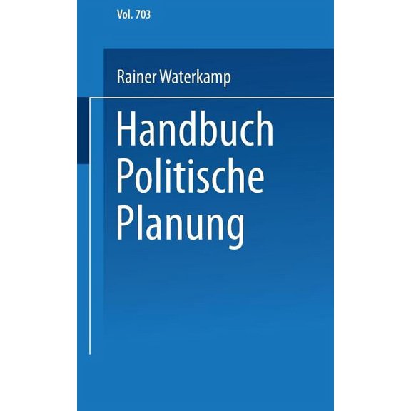 UniversitÃ¤tstaschenbÃ¼cher Handbuch Politische Planung, Book 703, (Paperback)