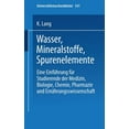 thumbnail image 1 of UniversitÃ¤tstaschenbÃ¼cher Wasser, Mineralstoffe, Spurenelemente: Eine EinfÃ¼hrung FÃ¼r Studierende Der Medizin, Biologie, Chemie, Pharmazie Und ErnÃ¤, Book 341, (Paperback), 1 of 1
