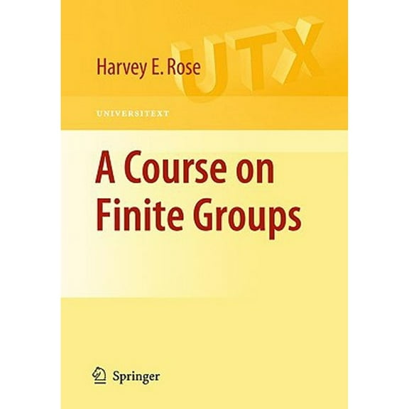 Pre-Owned Universitext: A Course on Finite Groups (Paperback)